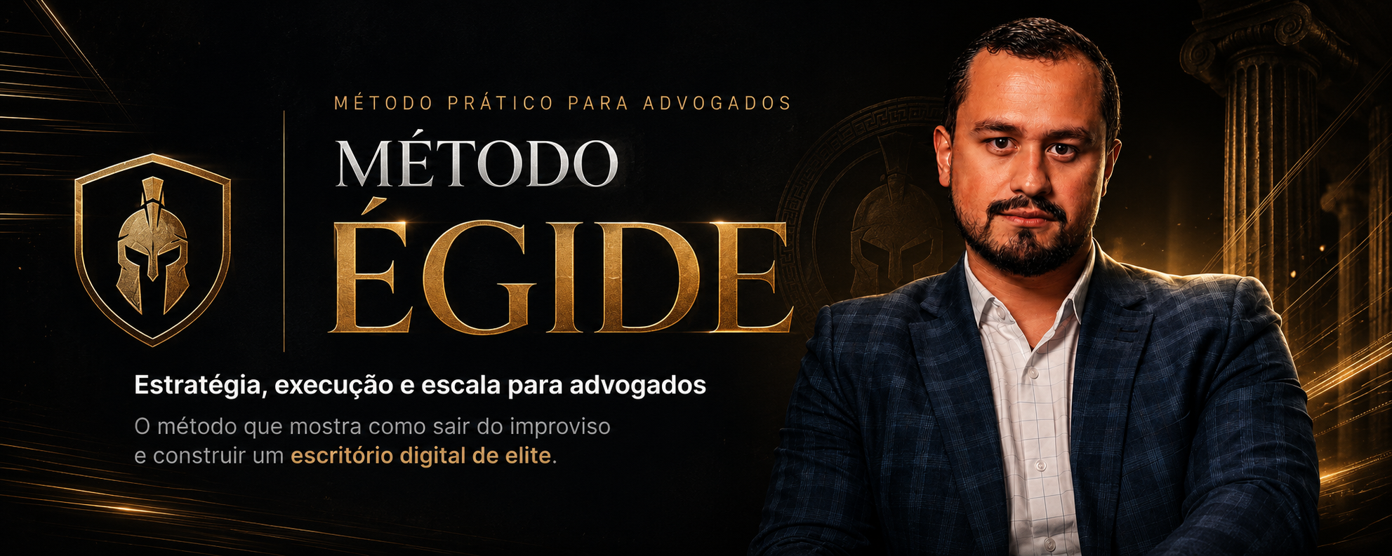 Método Égide - Estratégia, Execução e Escala